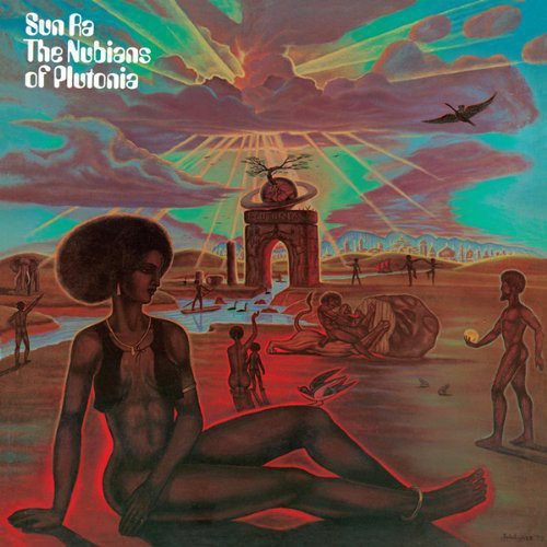 Sun Ra – Nubians of Plutonia