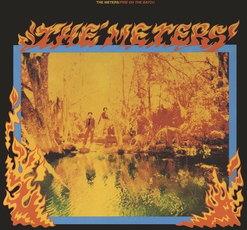 METERS - FIRE ON THE BAYOU