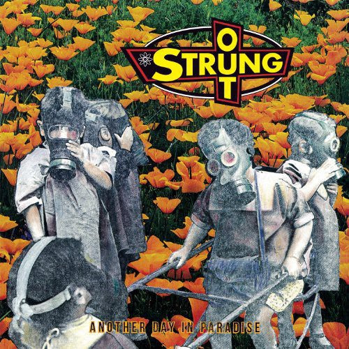 STRUNG OUT - ANOTHER DAY IN PARADISE