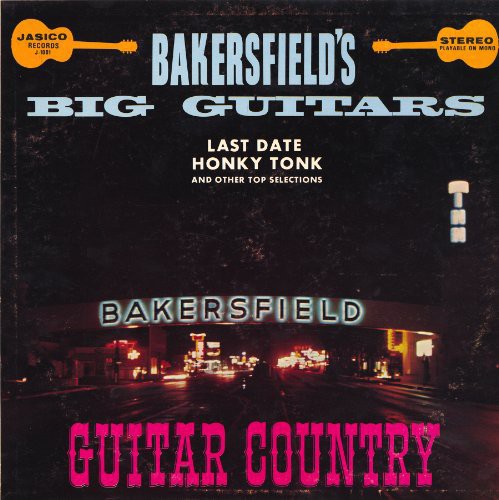 BAKERSFIELD BIG GUITARS / VARIOUS - BAKERSFIELD BIG GUITARS / VARIOUS
