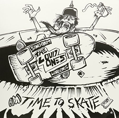 LOUD ONES - TIME TO SKATE