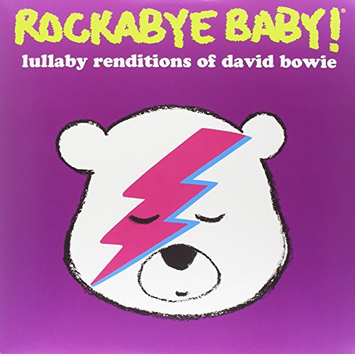 ROCKABYE BABY! - LULLABY RENDITIONS OF DAVID BOWIE