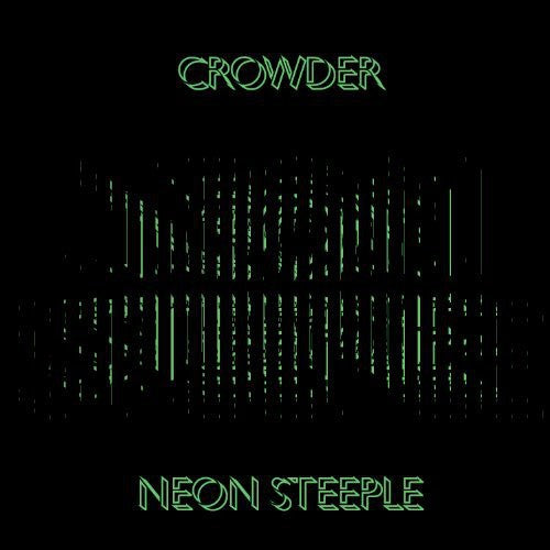 CROWDER - NEON STEEPLE