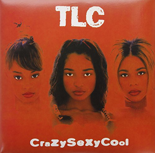 TLC – Crazysexycool