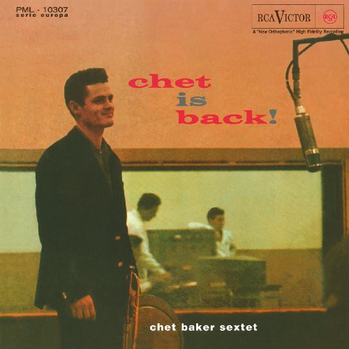 BAKER,CHET SEXTET - CHET IS BACK!