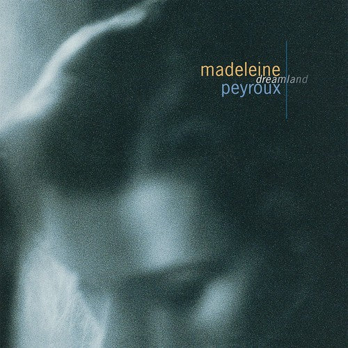 PEYROUX,MADELEINE - DREAMLAND