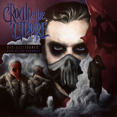 CROWN THE EMPIRE - RESISTANCE: RISE OF THE RUNAWAYS