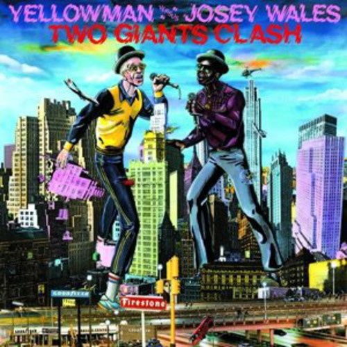 YELLOWMAN & WALES,JOSEY - TWO GIANTS CLASH