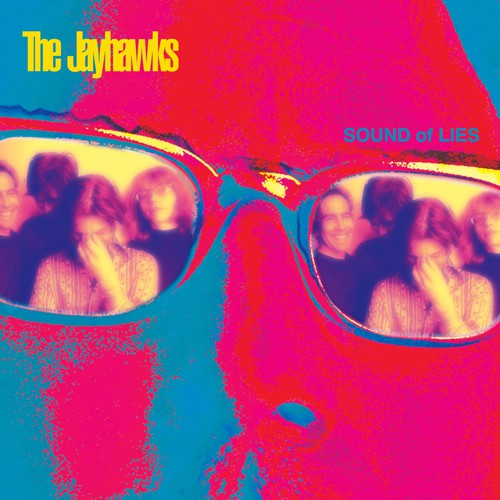 JAYHAWKS - SOUND OF LIES