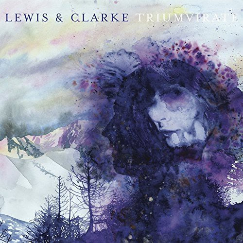 LEWIS & CLARKE - TRIUMVIRATE