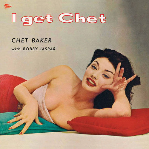 Chet Baker – I Get Chet