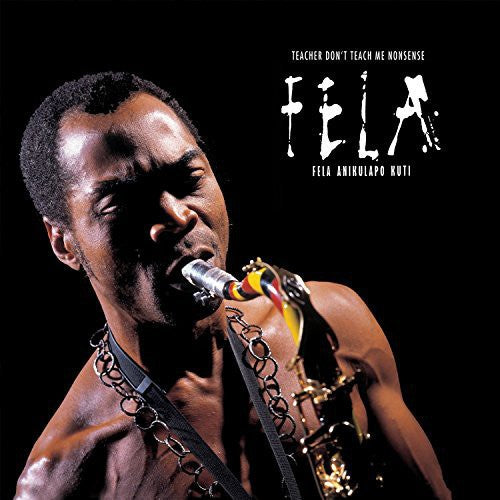 KUTI,FELA - TEACHER DON'T TEACH ME NONSENSE