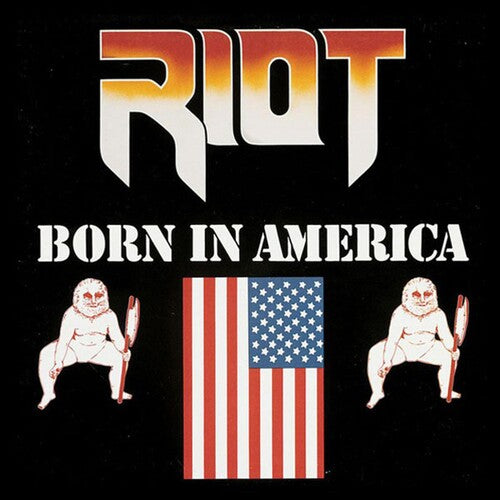 The Riot - Born in America