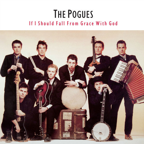 POGUES - IF I SHOULD FALL FROM GRACE WITH GOD