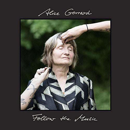 GERRARD,ALICE - FOLLOW THE MUSIC