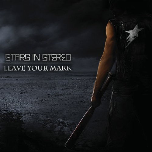 STARS IN STEREO - LEAVE YOUR MARK