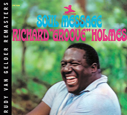 HOLMES,RICHARD GROOVE - SOUL MESSAGE
