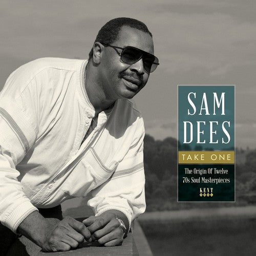 DEES,SAM - TAKE ONE: ORIGIN OF TWELVE 70S SOUL MASTERPIECES