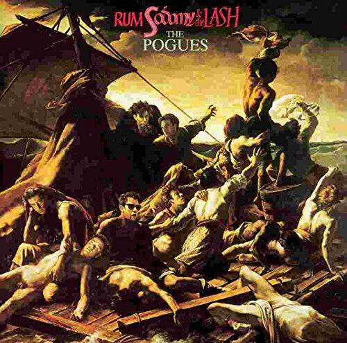 POGUES - RUM SODOMY & THE LASH
