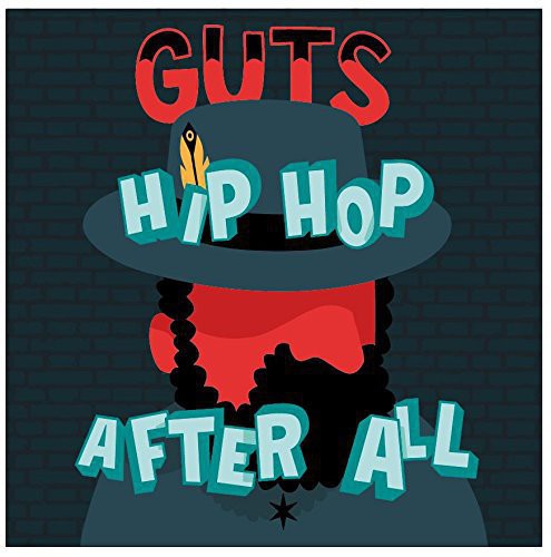 GUTS - HIP HOP AFTER ALL