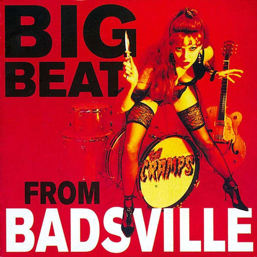 The Cramps – Big Beat from Badsville