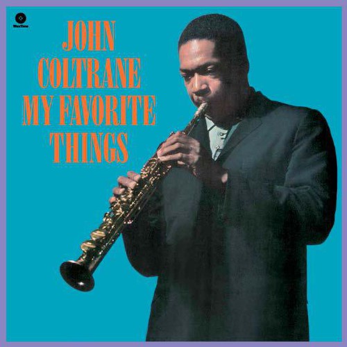 COLTRANE,JOHN - MY FAVORITE THINGS