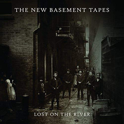 NEW BASEMENT TAPES - LOST ON THE RIVER