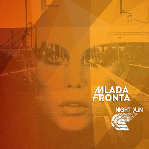 MLADA FRONTA - NIGHT RUN