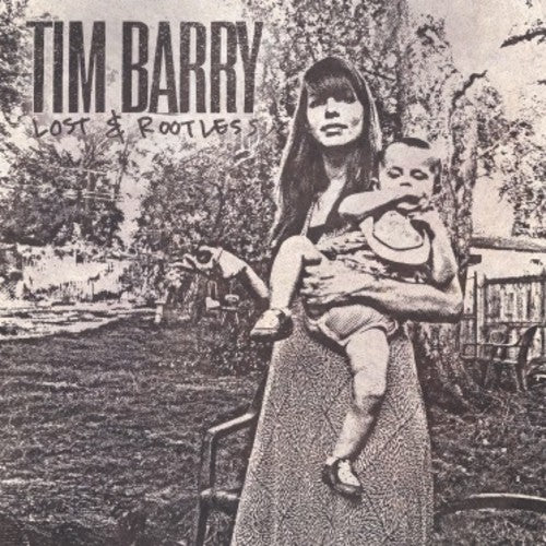 BARRY,TIM - LOST & ROOTLESS