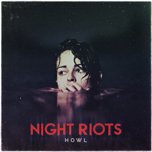 NIGHT RIOTS - HOWL (TRANSPARENT RED VINYL)