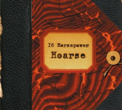 16 Horsepower – Hoarse