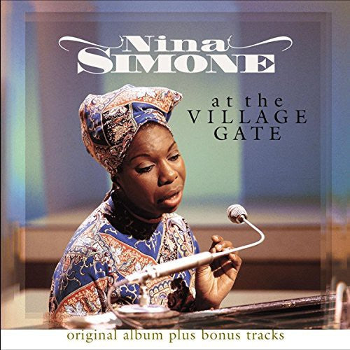 SIMONE,NINA - AT THE VILLAGE GATE