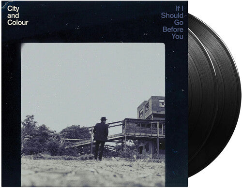 CITY & COLOUR - IF I SHOULD GO BEFORE YOU