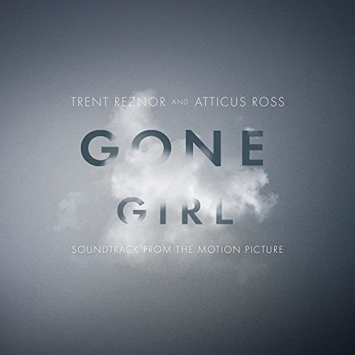 Trent Reznor – Gone Girl (Soundtrack From the Motion Picture)