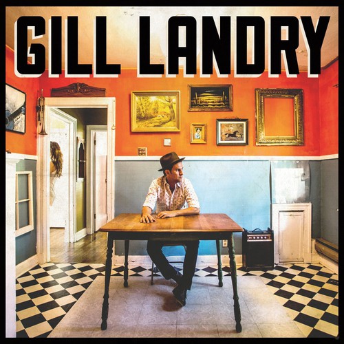 LANDRY,GILL - GILL LANDRY