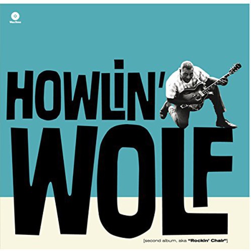 Howlin' Wolf – Howlin' Wolf