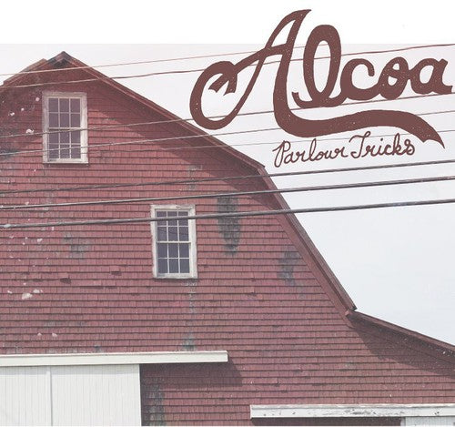 ALCOA - PARLOUR TRICKS