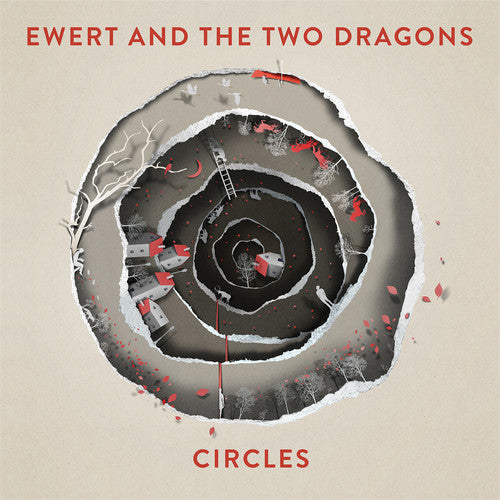 EWERT & THE TWO DRAGONS - CIRCLES