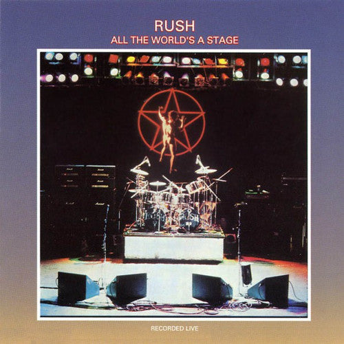 RUSH - ALL THE WORLD'S A STAGE