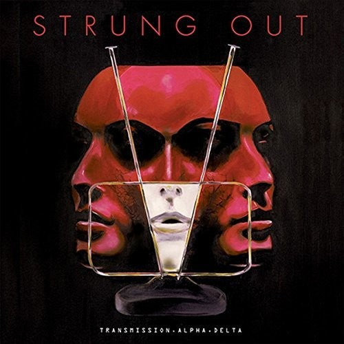 STRUNG OUT - TRANSMISSION.ALPHA.DELTA