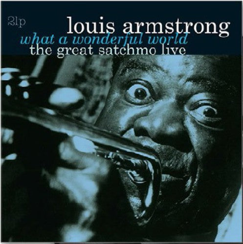 ARMSTRONG,LOUIS - WHAT A WONDERFUL WORLD / GREAT SATCHMO LIVE