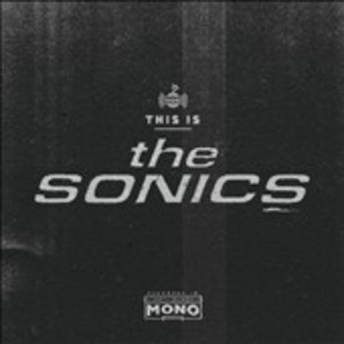 SONICS - THIS IS THE SONICS