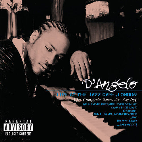 D'ANGELO - LIVE AT THE JAZZ CAFE LONDON: THE COMPLETE SHOW