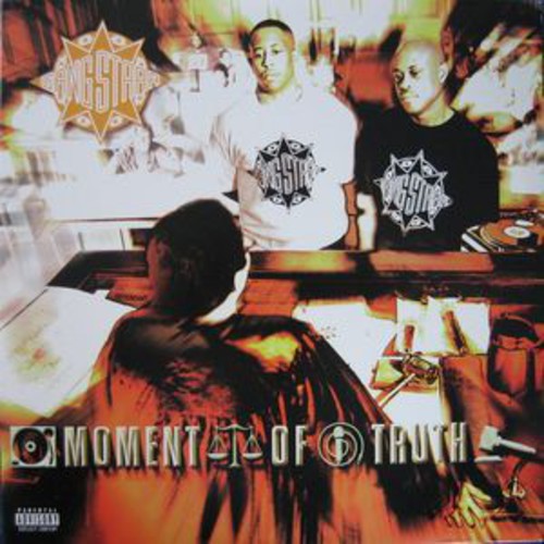 GANG STARR - MOMENT OF TRUTH