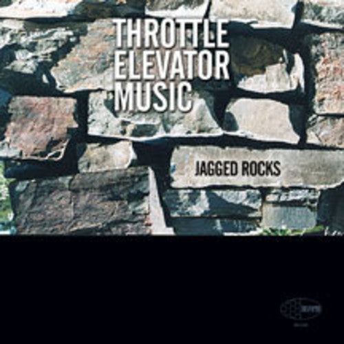 THROTTLE ELEVATOR MUSIC - JAGGED ROCKS