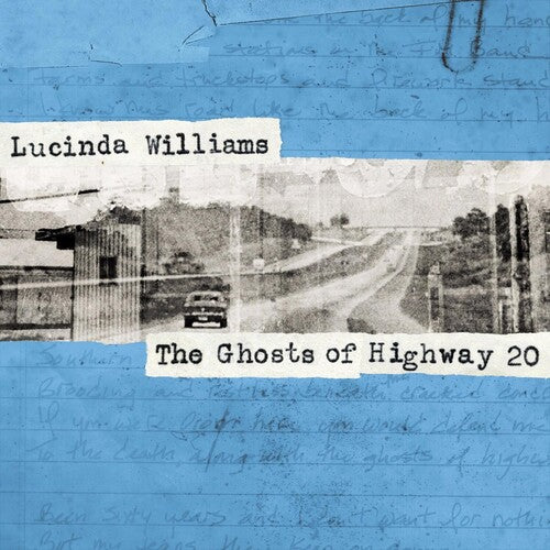 WILLIAMS,LUCINDA - GHOSTS OF HIGHWAY 20