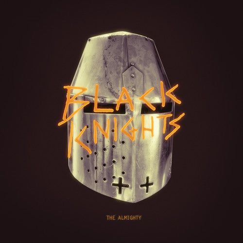 The Black Knights – The Almighty