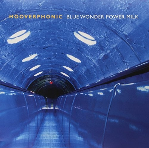 Hooverphonic – Blue Wonder Power Milk