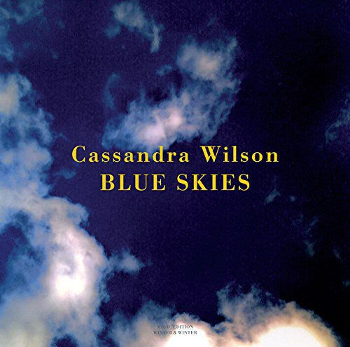 WILSON,CASSANDRA - BLUE SKIES