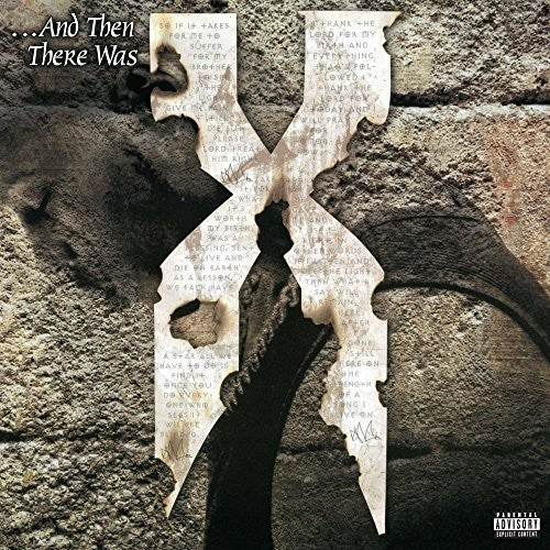 DMX - THEN THERE WAS X